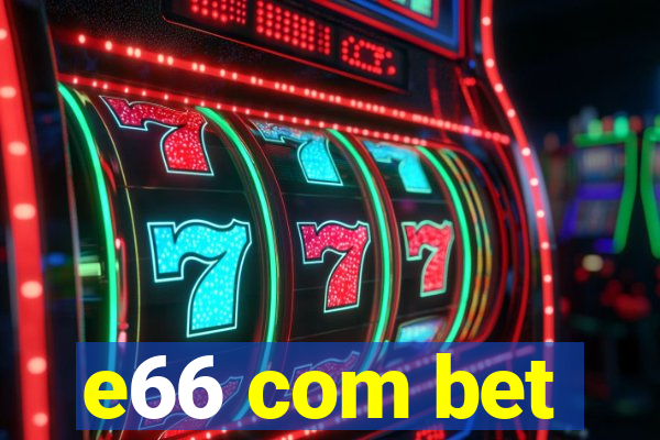 e66 com bet